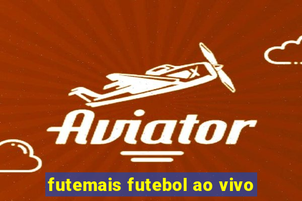 futemais futebol ao vivo