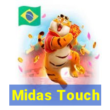 Midas Touch