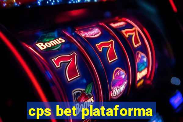 cps bet plataforma