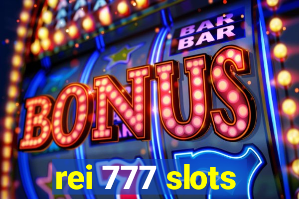 rei 777 slots