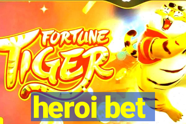 heroi bet