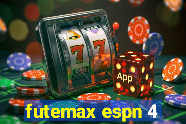 futemax espn 4