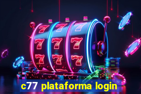 c77 plataforma login