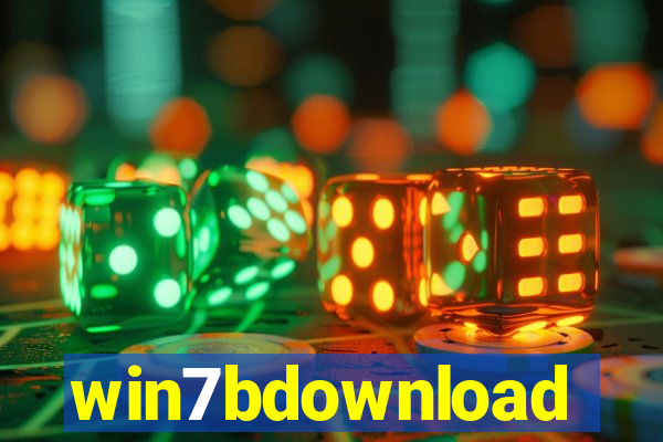 win7bdownload