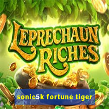 sonic5k fortune tiger