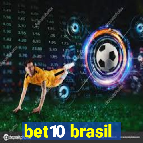 bet10 brasil