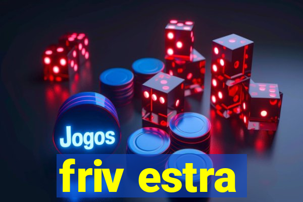 friv estra