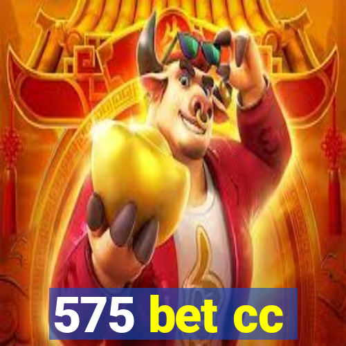 575 bet cc