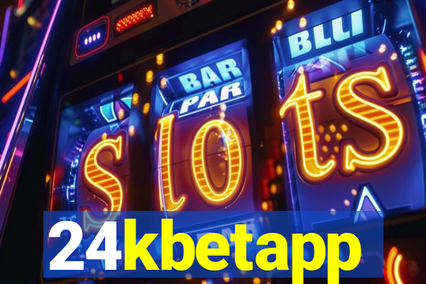 24kbetapp