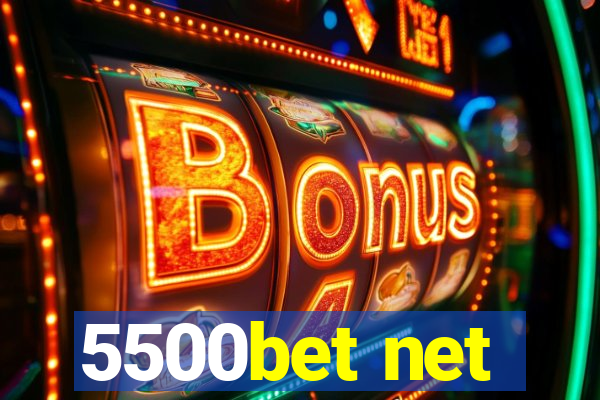 5500bet net