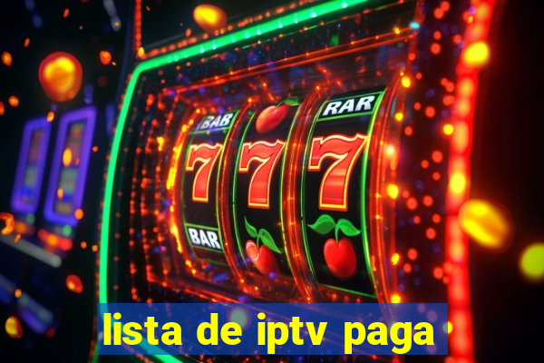 lista de iptv paga