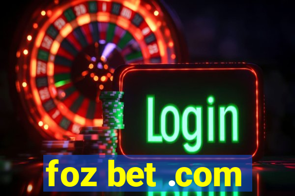 foz bet .com