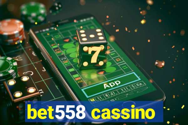 bet558 cassino