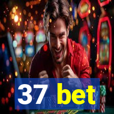 37 bet