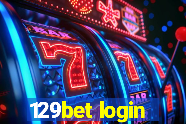 129bet login