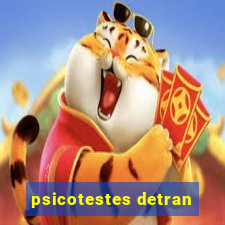 psicotestes detran