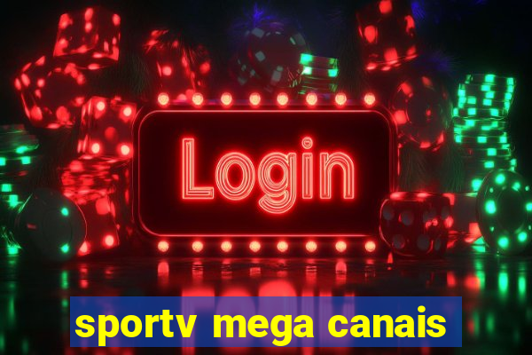 sportv mega canais