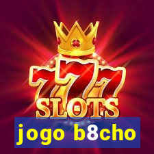 jogo b8cho