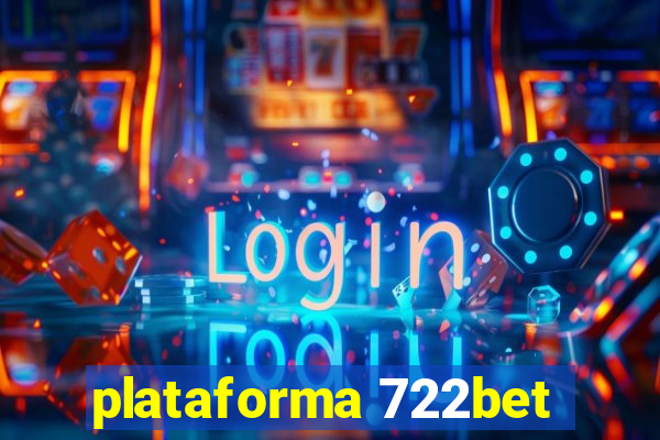 plataforma 722bet