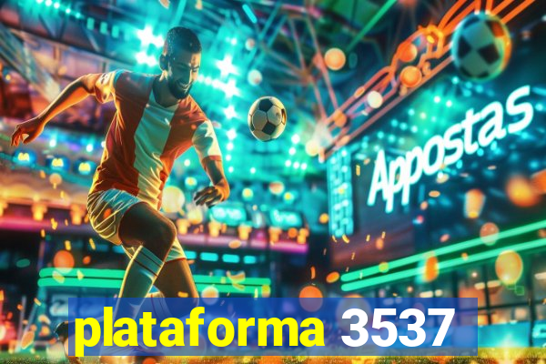 plataforma 3537