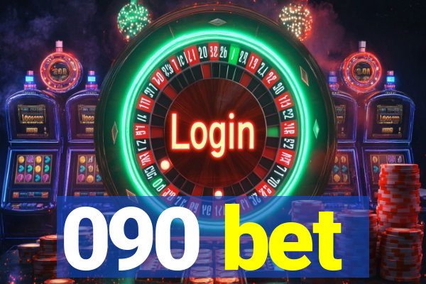 090 bet