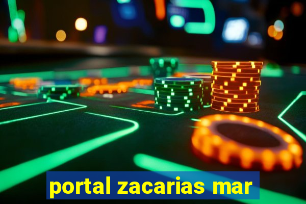 portal zacarias mar