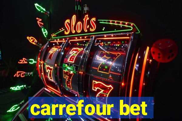 carrefour bet