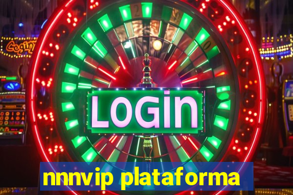 nnnvip plataforma