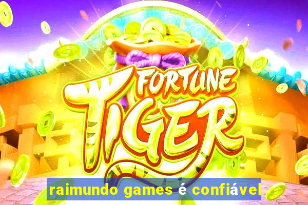 raimundo games é confiável