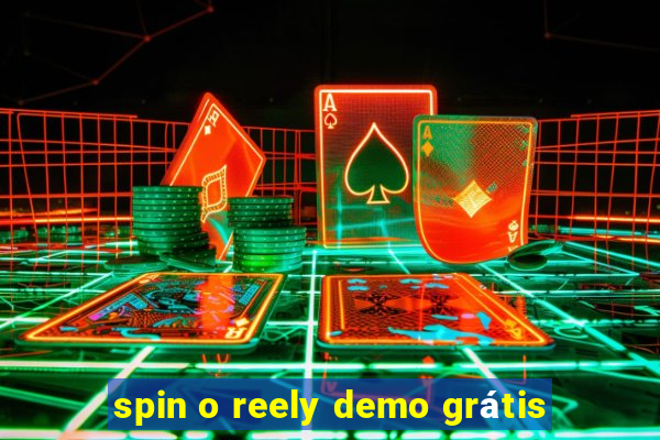 spin o reely demo grátis