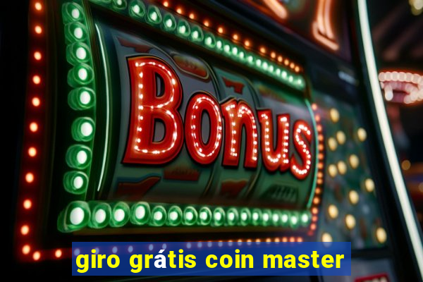 giro grátis coin master