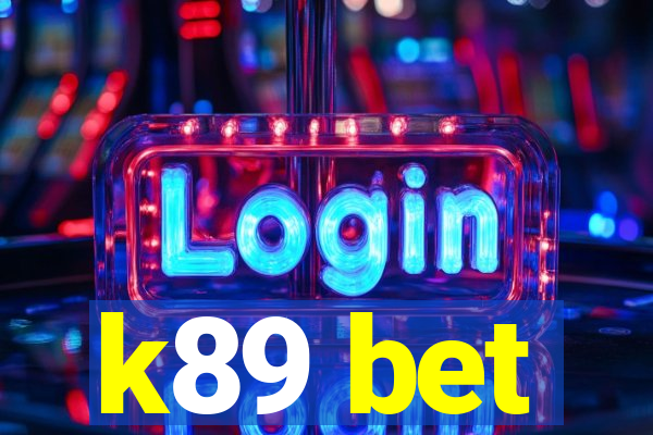 k89 bet