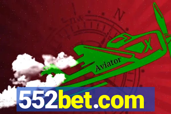 552bet.com