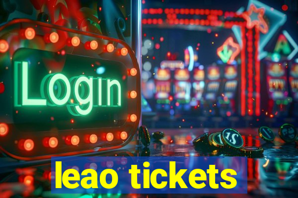 leao tickets