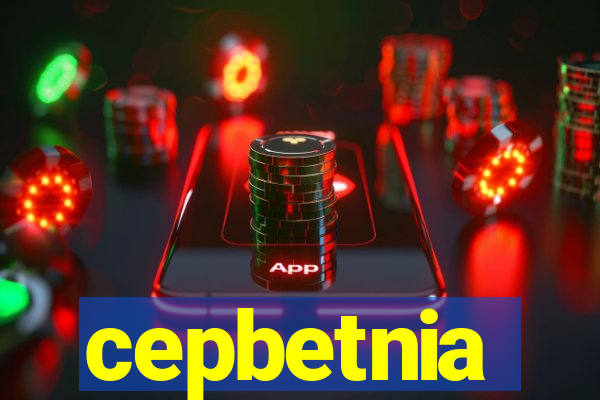 cepbetnia