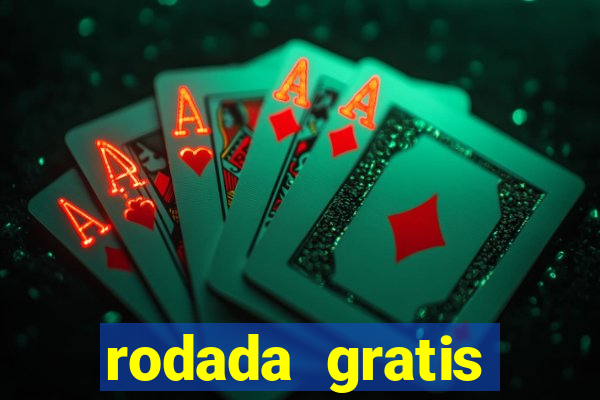 rodada gratis estrela bet