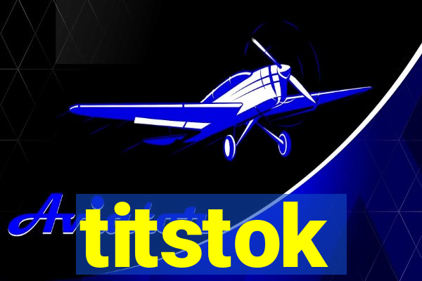 titstok