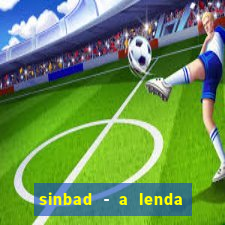 sinbad - a lenda dos sete mares download