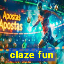 claze fun