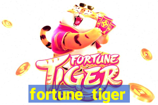 fortune tiger aposta 1 real