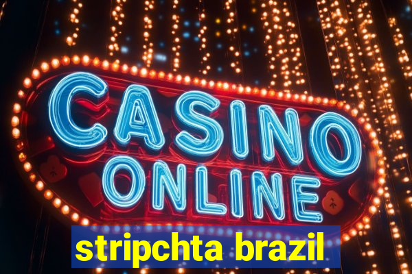 stripchta brazil