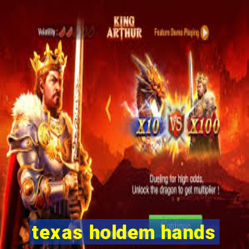 texas holdem hands