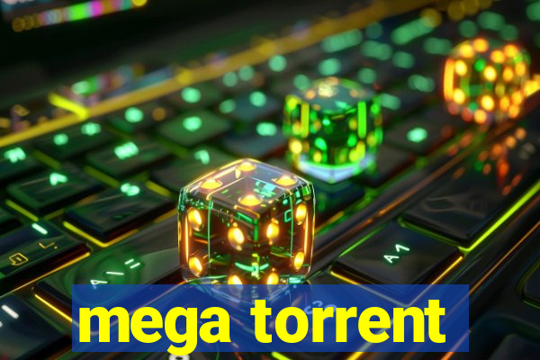 mega torrent