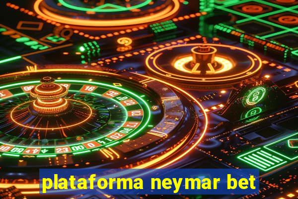 plataforma neymar bet