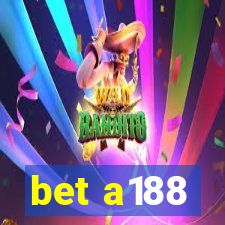 bet a188