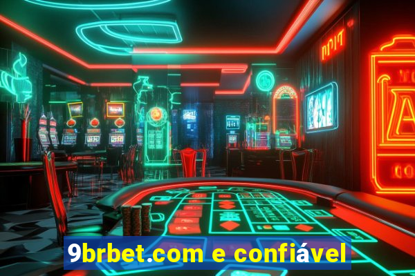 9brbet.com e confiável