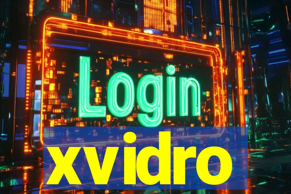 xvidro