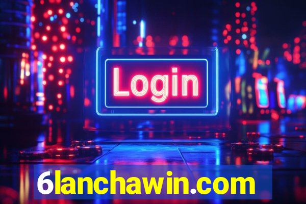 6lanchawin.com