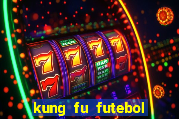 kung fu futebol clube dublado download utorrent