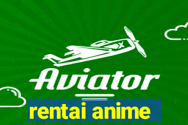 rentai anime